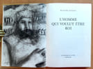 L'homme qui voulut &ecirc;tre roi. . Kipling Rudyard: 