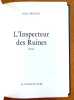 L'inspecteur des ruines. . Triolet Elsa: 