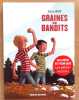 Graines de bandits.. Roy Yvon:
