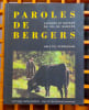 Paroles de bergers. Alpages et mayens du Val de Bagnes. . Perrenoud Arlette: 