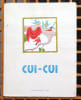 Cui-cui ou Les aventures d'un rouge-gorge. . Seill&eacute; Annie, Lavererie Raymond de (ill.): 
