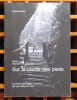 Guide itin&eacute;raire de vacances. Sur la plante des pieds. La Chaux-de-fonds - Gen&egrave;ve par les cr&ecirc;tes du Jura.. Dubois Andr&eacute;: 