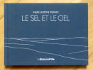 Le sel et le ciel.. Mathieu Marc-Antoine: 