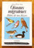 Oiseaux migrateurs. H&ocirc;tes de nos hivers.. Jost Jean-Pierre: 