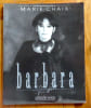 Barbara. . [Barbara] Marie Chaix: 