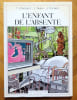 L'Enfant de l'absente.. Jonquet Thierry, Tardi Jacques (ill.), Testart Jacques (postface)
