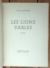 Les lions d'Arles. . Audouard Yvan: 