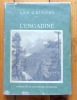 Les Grisons - L'Engadine. . Collectif - Hermann Hiltbrunner, Christian et Jean Meisser (ill.), Félix Calonder (préf.)