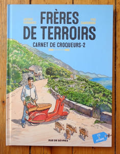 Carnet de croqueurs, été et automne (Frères de terroirs, Tome 2)