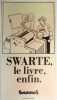 Swarte, le livre, enfin. . Swarte Joost: 