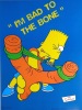 Groening Matt: Les Simpson - I'm bad to the bone. . Groening Matt: 