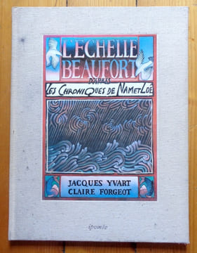 L'échelle Beaufort d'après les les chroniques de Nam et Loé. . Yvart Jacques, Claire Forgeot (ill.): 