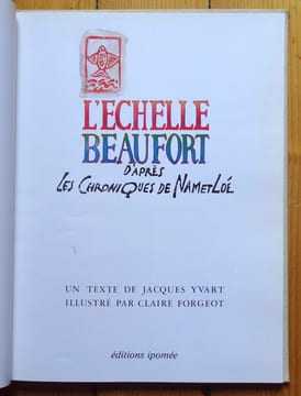L'échelle Beaufort d'après les les chroniques de Nam et Loé. . Yvart Jacques, Claire Forgeot (ill.): 
