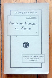 Nouveaux voyages en zigzag. Tome I: Voyage à la Grande Chartreuse et autour du Mont-Blanc.