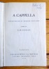 A Capella. Choeurs mixtes et chansons populaires groupés par Carlo Boller. . Boller Carlo: 