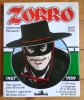 Zorro Tome 1, 1957-1959. Première apparition du Señor Zorro, Le Passage, Le Fantôme de la Mission, L'avertissement de la Gitane, Sale journée pour ...