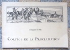 Cortège de la Proclamation - Compagnie de 1602. . Schmutz Gabriel, Edouard Elzingre: 