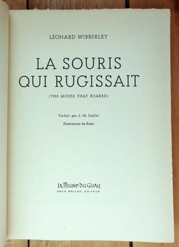 La souris qui rugissait. . Wibberley Leonard , Kiraz (ill.):