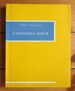 L''impossible bonté.
