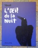 L'oeil de la nuit. . Vanoli Vincent: 