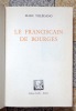 Le Franciscain de Bourges. . Tolédano Marc: 