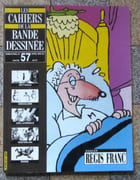 Les cahiers de la Bande dessinée 57 - Dossier Régis Franc.  par [Franc] Collectif: 