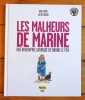 Les malheurs de Marine. Une biographie satirique de Marine Le Pen. . [Le Pen]  Bob Stone, Julien David: 