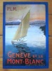P.L.M. Genève et le Mont-Blanc. . [Genève]: 