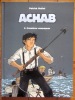 Premières campagnes (Achab, Tome 2). . Mallet Patrick: 