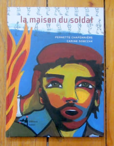 La maison du soldat.