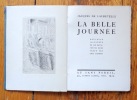 La belle journée. . Lacrételle Jacques de: 