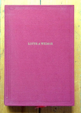 Lotte à Weimar. Roman. . Mann Thomas: