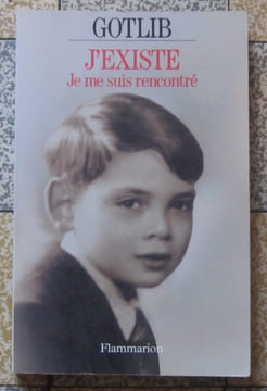 J'existe, je me suis rencontré. . Gotlib Marcel :