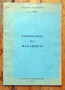 Ethnologie des Maramouts.
