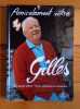 Amicalement v&ocirc;tre. Mon grand album : r&eacute;cits, chansons et souvenirs. . Gilles [Jean Villard-Gilles] :  