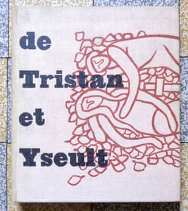 Le roman de Tristan et Yseult.