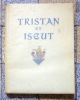 Le roman de Tristan et Iseut. . Champion Pierre (transcription), Traynier Jean (ill.): 