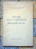 Etude sur la criminalité de François Villon. . [Villon François] Schneider Pierre-Bernard: 
