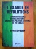 L'Irlande en révolutions. Entre nationalismes et conservatismes : une histoire politique et sociale (18e-19e siècles). . Coquelin Olivier: 