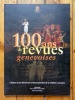 100 ans de revues genevoises. L'histoire et les histoires de la Revue genvoise de sa création à nos jours. . Bourgeois J., Pouloin J.-C., Young A., ...