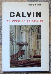 Calvin. Le pour et le contre.