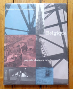 Belgique, pays de plusieurs mondes. 
