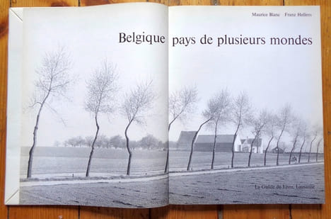 Belgique, pays de plusieurs mondes. . Blanc Maurice (photographies), Hellens Franz: