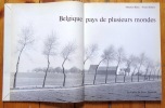 Belgique, pays de plusieurs mondes. . Blanc Maurice (photographies), Hellens Franz: 
