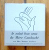 Le saint bon sens de Mère Conduché. . Calmels Monseigneur Norbert, Guitton Jean (avant-propos), Matisse Henri (ill.): 