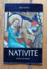 Nativité. Selon le retable de Grabow peint à Hambourg en 1383 par Maître Bertram.. Portmann Paul, Heinen-Tardent Anne: 