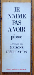Je n'aime pas à voir - A l'usage des maisons d'éducation.