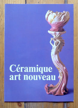 Céramique Art Nouveau. France 1900.. Dell'Ava Suzanne: