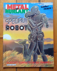 Métal hurlant 79bis - Hors-série spécial robot.
