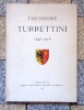 Théodore Turrettini 1845-1916. . Bernoud Alphonse : 
